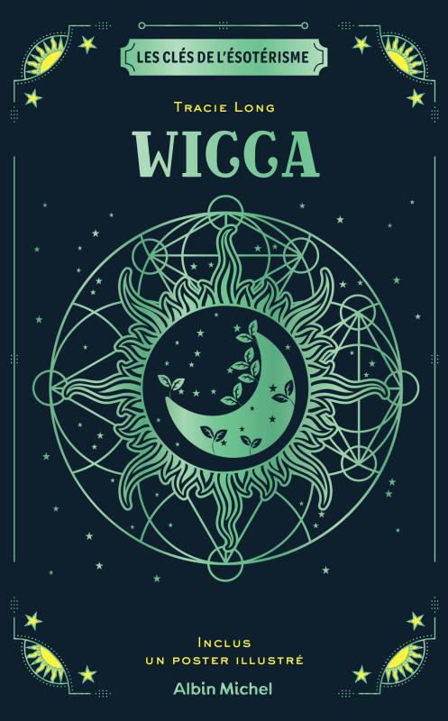 Couverture du livre Les Clés de l'ésotérisme - Wicca
