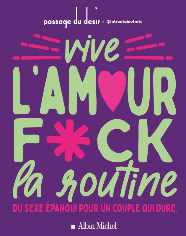 Couverture du livre Vive le plaisir, f*ck la routine