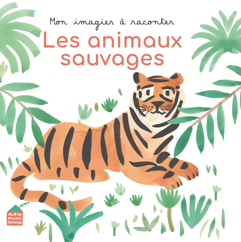 Couverture du livre Mon imagier à raconter - Les Animaux sauvages