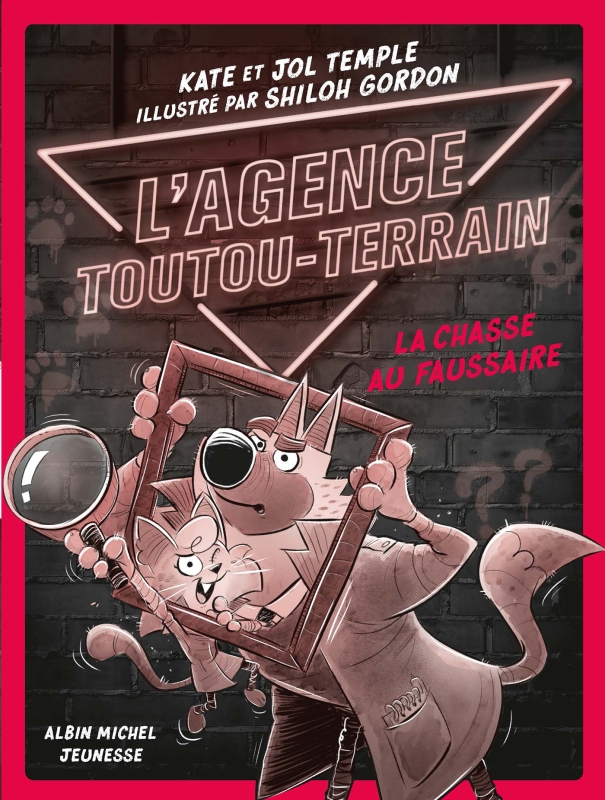 Couverture du livre L'Agence Toutou-Terrain - tome 2 - La Chasse au faussaire