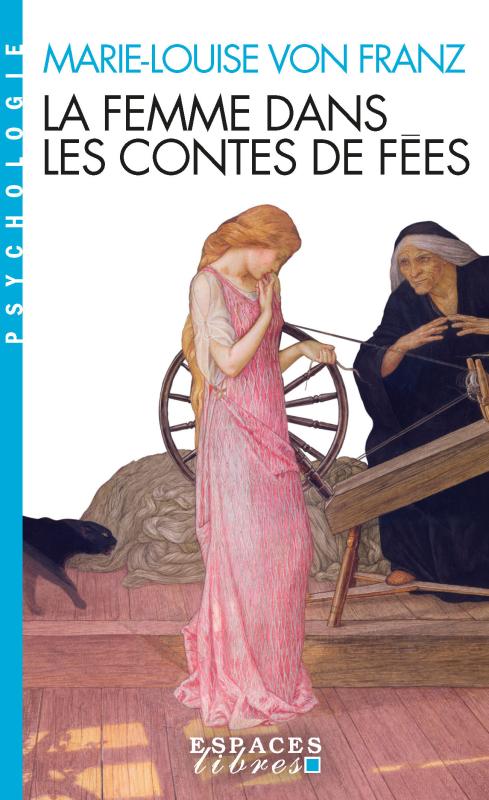 Couverture du livre La Femme dans les contes de fées (édition 2023)