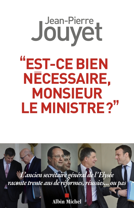 Couverture du livre Est-ce bien nécessaire Monsieur le Ministre ?