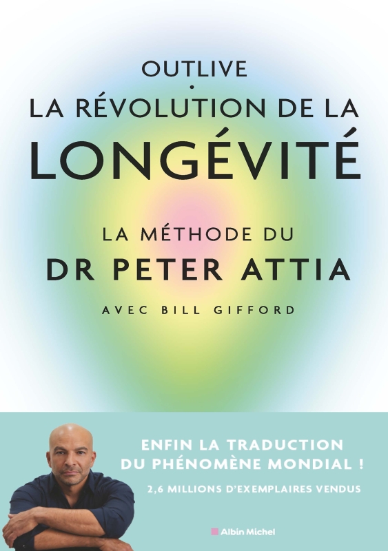 Couverture du livre Outlive, la révolution de la longévité