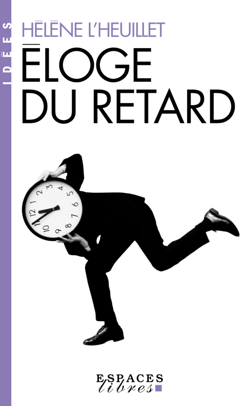 Couverture du livre Eloge du retard (poche)