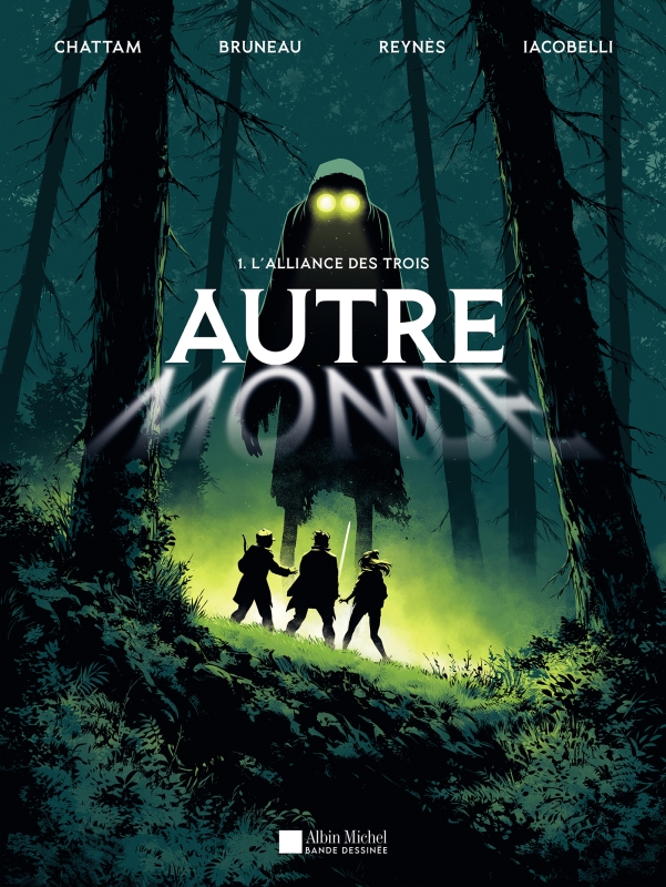 Couverture du livre Autre-Monde - tome 1 - L'Alliance des trois (BD)