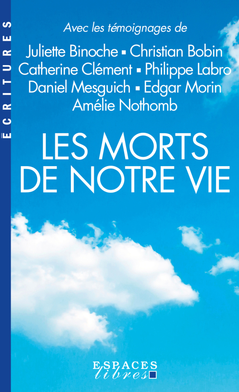 Couverture du livre Les Morts de notre vie