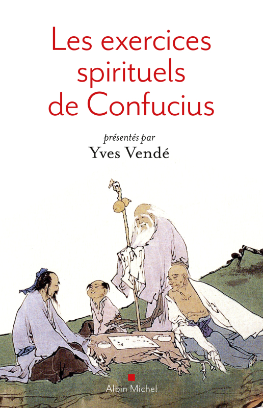 Couverture du livre Les Exercices spirituels de Confucius