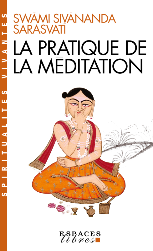 Couverture du livre La Pratique de la méditation
