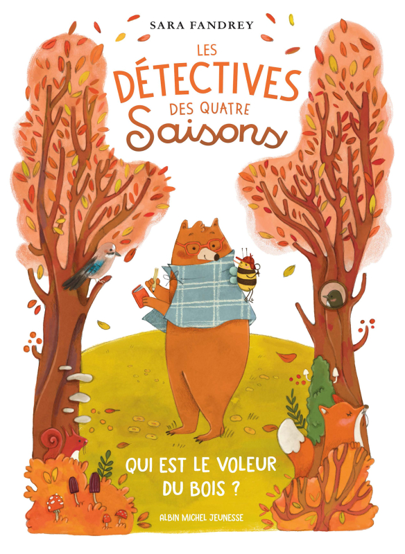 Couverture du livre Les Détectives des quatre saisons - Qui est le voleur du bois ?