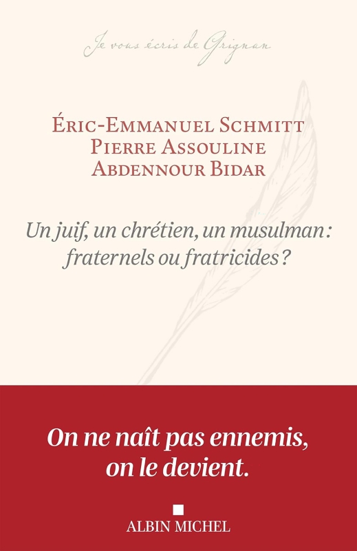 Couverture du livre Un juif, un chrétien, un musulman : fraternels ou fratricides ?
