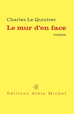 Couverture du livre Le Mur d'en face