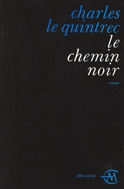 Couverture du livre Le Chemin noir