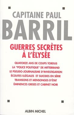 Couverture du livre Guerres secrètes à l'Élysée (1981-1995)