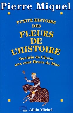 Couverture du livre Petite Histoire des fleurs de l'Histoire