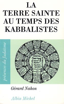 Couverture du livre La Terre sainte au temps des kabbalistes