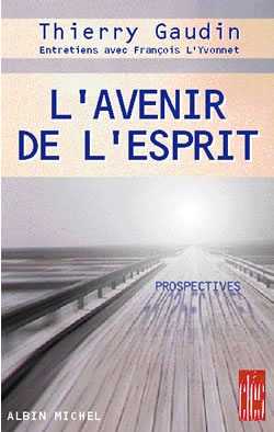 Couverture du livre L'Avenir de l'Esprit