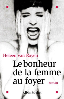 Couverture du livre Le Bonheur de la femme au foyer