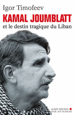 Couverture du livre Kamal Joumblatt et le destin tragique du Liban