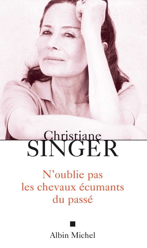 Couverture du livre N'oublie pas les chevaux écumants du passé