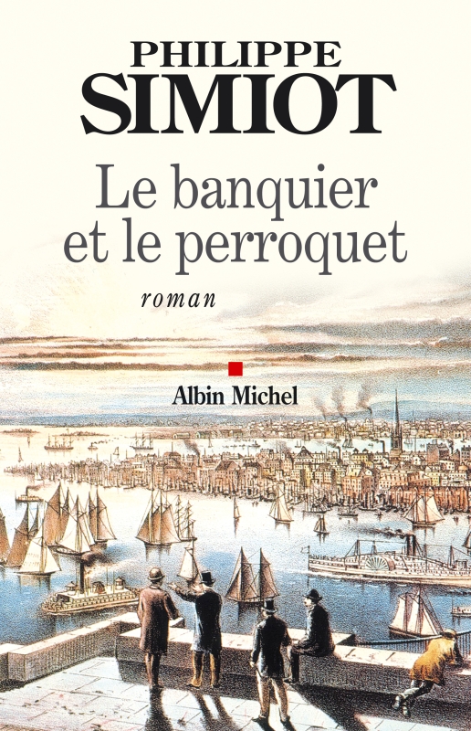 Couverture du livre Le Banquier et le perroquet
