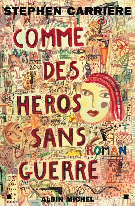 Couverture du livre Comme des héros sans guerre