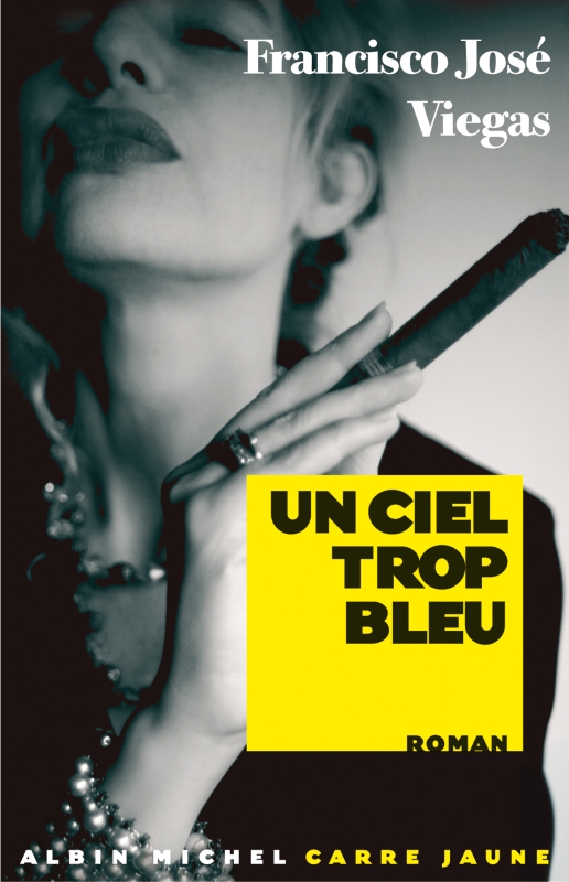 Couverture du livre Un ciel trop bleu