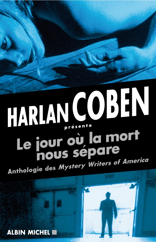 Couverture du livre Le Jour où la mort nous sépare