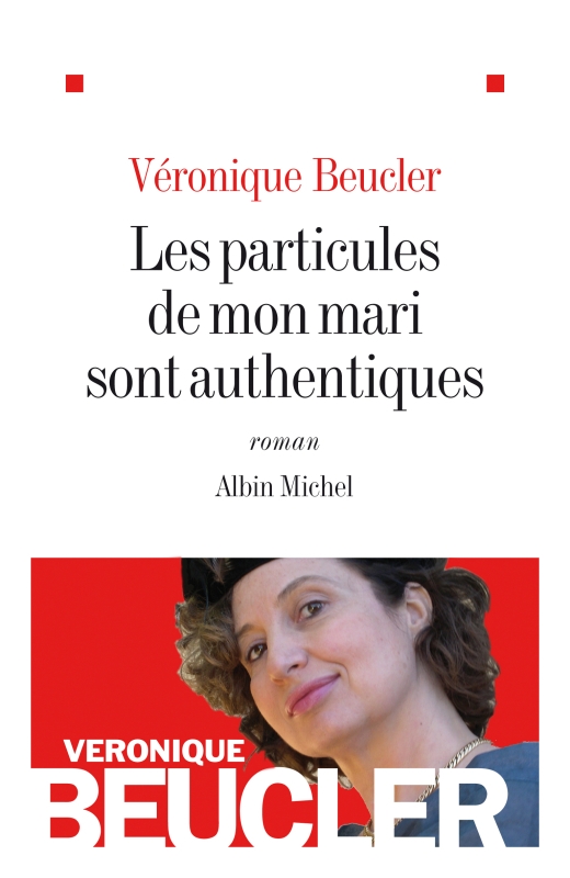 Couverture du livre Les Particules de mon mari sont authentiques