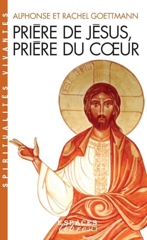 Couverture du livre Prière de Jésus, prière du coeur