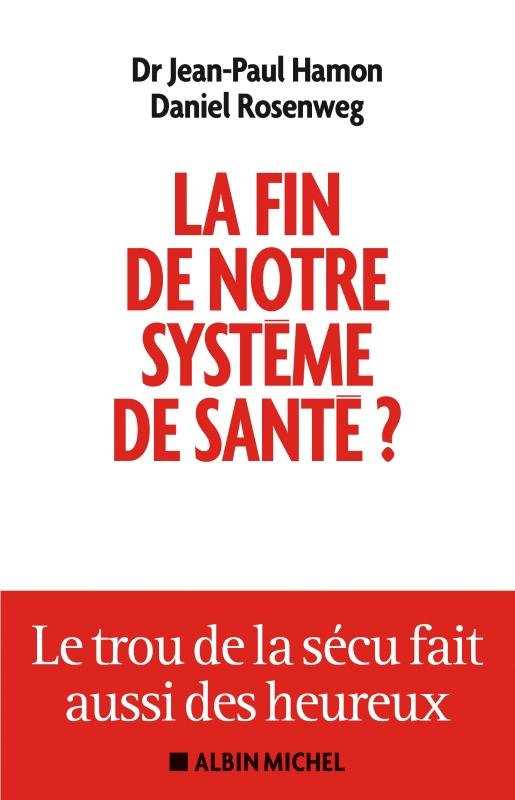 Couverture du livre La Fin de notre système de santé ?