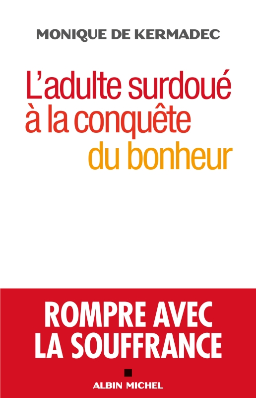Couverture du livre L'Adulte surdoué à la conquête du bonheur