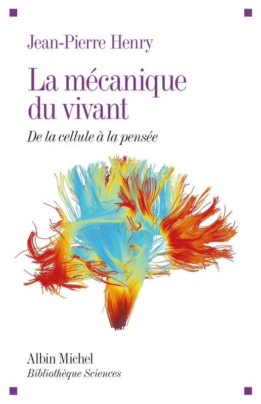 Couverture du livre La Mécanique du vivant