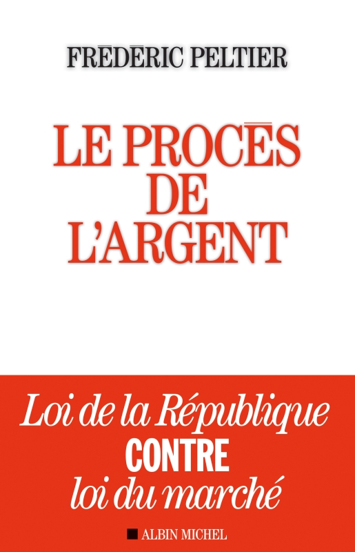 Couverture du livre Le Procès de l'argent