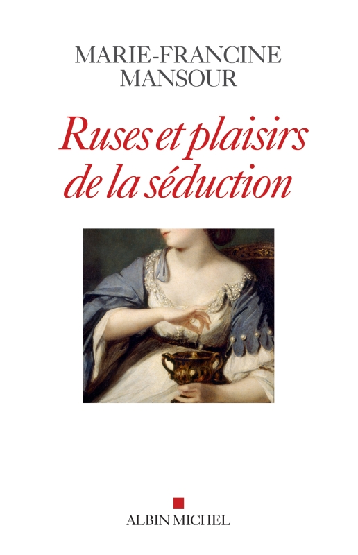 Couverture du livre Ruses et plaisirs de la séduction