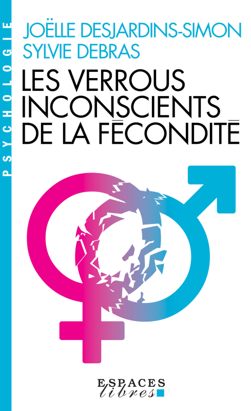 Couverture du livre Les Verrous inconscients de la fécondité