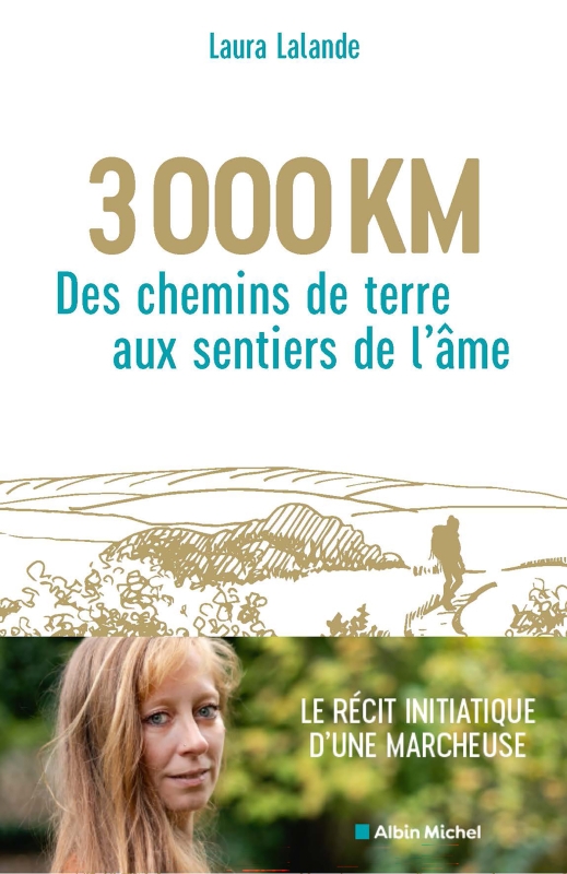 Couverture du livre 3 000 km, des chemins de terre aux sentiers de l'âme