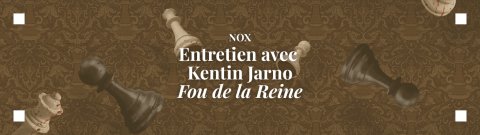 Couverture de Entretien exclusif avec Kentin Jarno, l’auteur de "Jamais 203", pour son nouveau roman "Fou de la Reine" 