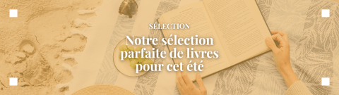 Couverture de Que lire cet été ? Notre sélection parfaite pour vous 🌞