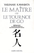 Couverture de Le Maître ou le Tournoi de go