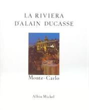 Couverture de La Riviera d'Alain Ducasse