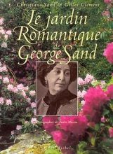 Couverture de Le Jardin romantique de George Sand