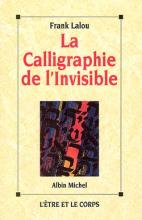 Couverture de La Calligraphie de l'invisible