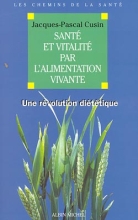 Couverture de Santé et vitalité par l'alimentation vivante