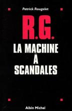 Couverture de RG, la machine à scandales