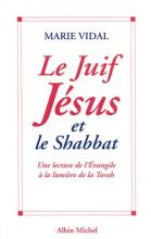 Couverture de Le Juif Jésus et le Shabbat