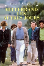 Couverture de Mitterrand, les autres jours