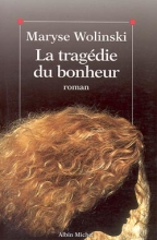 Couverture de La Tragédie du bonheur