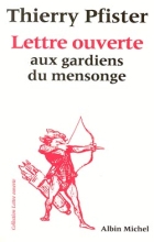 Couverture de Lettre ouverte aux gardiens du mensonge