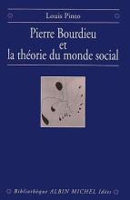 Couverture de Pierre Bourdieu et la théorie du monde social