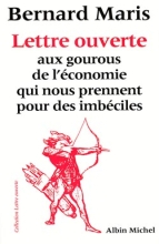 Couverture de Lettre ouverte aux gourous de l'économie qui nous prennent pour des imbéciles